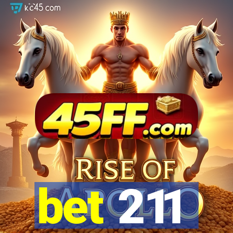 bet 211